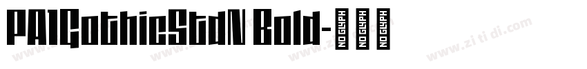 PA1GothicStdN Bold字体转换